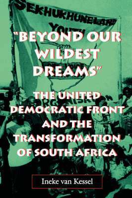 Ineke van Kessel - Beyond Our Wildest Dreams, Häftad