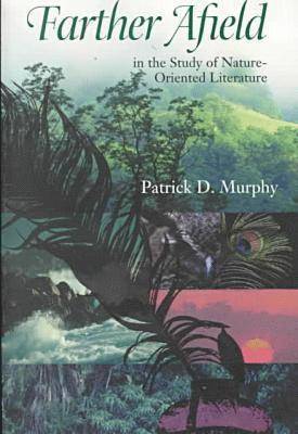 Farther Afield in the Study of Nature-oriented Literature 1