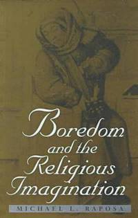 bokomslag Boredom and the Religious Imagination