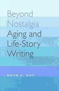 Beyond Nostalgia