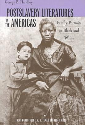 bokomslag Postslavery Literatures in the Americas