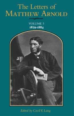 The Letters of Matthew Arnold v.5; 1879-1884 1