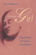 bokomslag Almost a Girl: Male Writers and Female Identification