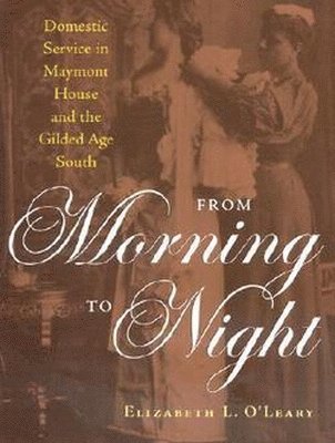 Elizabeth O'Leary - From Morning to Night, Inbunden