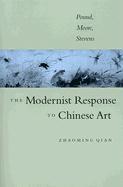 bokomslag The Modernist Response to Chinese Art