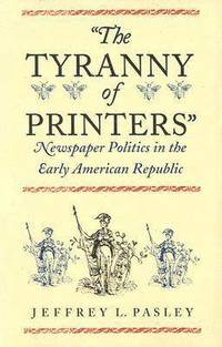 bokomslag The Tyranny of Printers