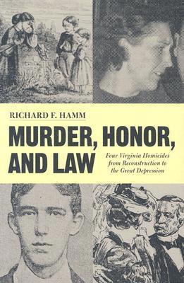 bokomslag Murder, Honor and Law