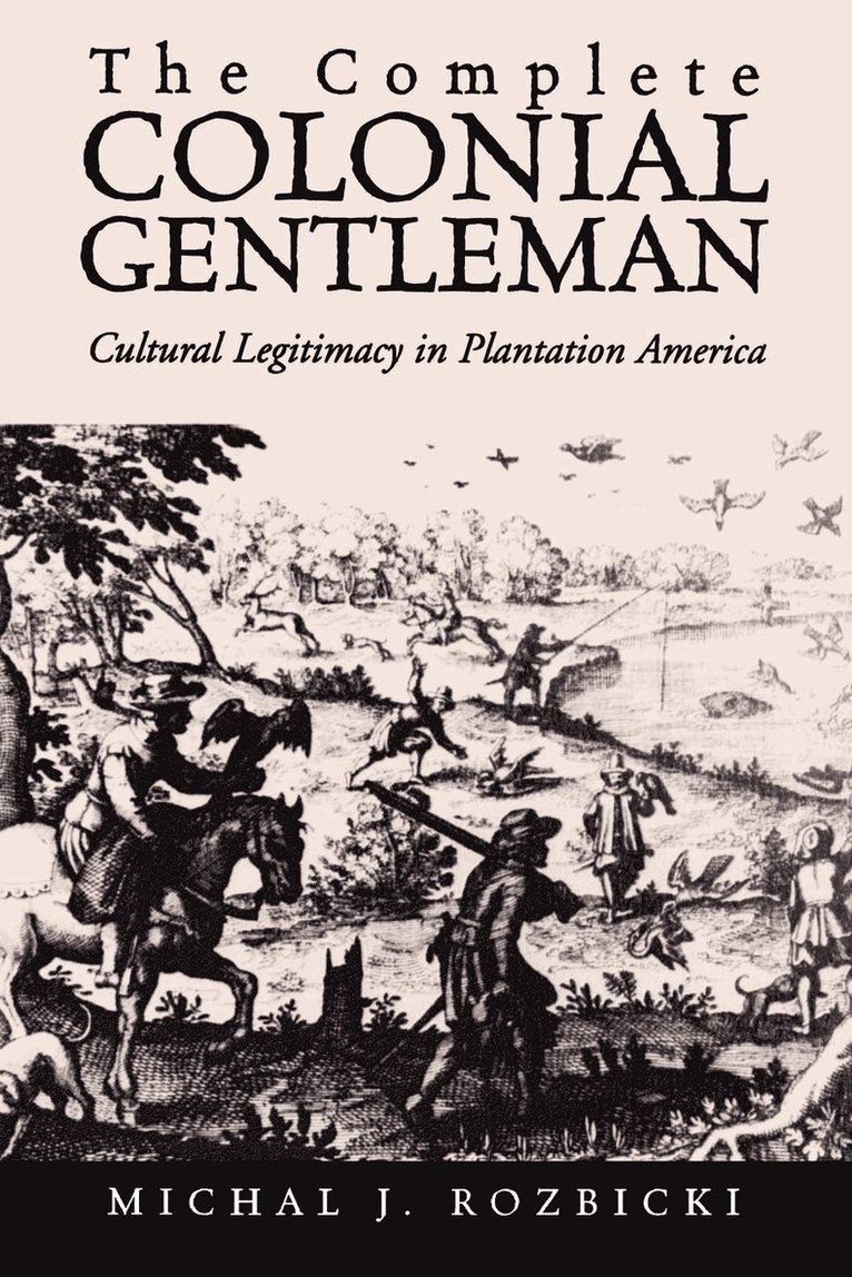 Complete Colonial Gentleman 1