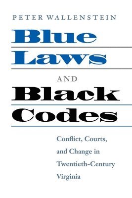 Peter Wallenstein - Blue Laws and Black Codes, Häftad