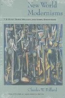 Charles W. Pollard - New World Modernisms, Häftad