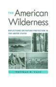 Thomas R. Vale - American Wilderness, Inbunden