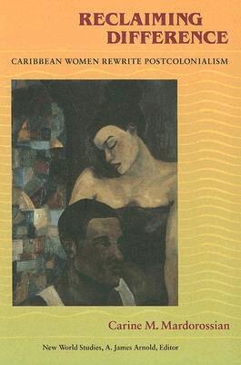 Carine M. Mardorossian - Reclaiming Difference, Häftad