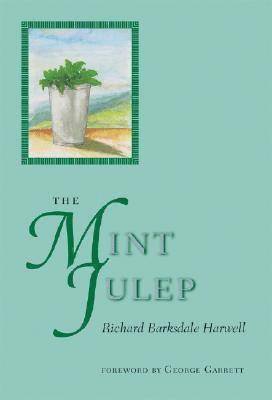 Richard Harwell, Richard Barksdale Harwell - Mint Julep, Inbunden