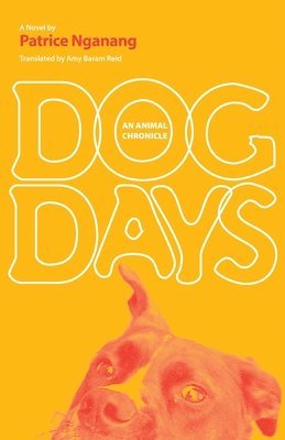 Patrice Nganang - Dog Days, Häftad
