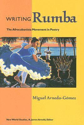 Miguel Arnedo-Gomez - Writing Rumba, Häftad