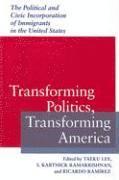 bokomslag Transforming Politics, Transforming America