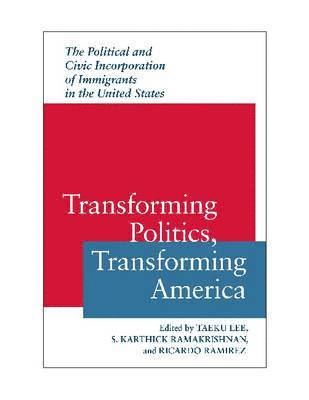 bokomslag Transforming Politics, Transforming America