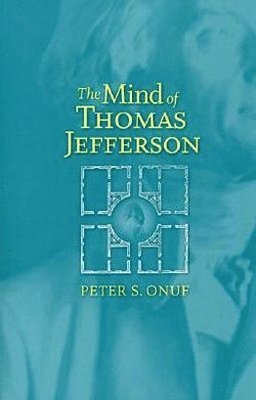 bokomslag Mind of Thomas Jefferson