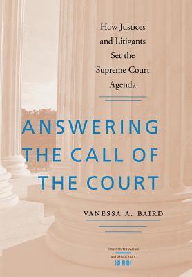 Vanessa A. Baird - Answering the Call of the Court, Inbunden