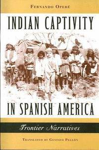 bokomslag Indian Captivity in Spanish America