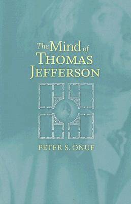 bokomslag The Mind of Thomas Jefferson