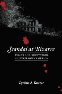 bokomslag Scandal at Bizarre