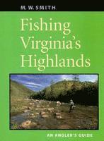 bokomslag Fishing Virginia's Highlands