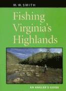 Fishing Virginia's Highlands 1