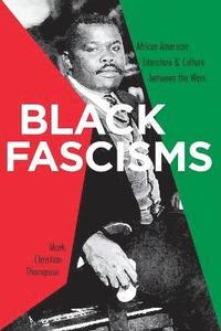 bokomslag Black Fascisms