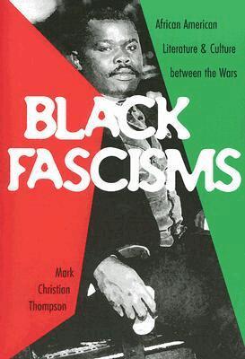 Mark Christian Thompson - Black Fascisms, Häftad