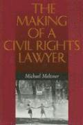 bokomslag The Making of a Civil Rights Lawyer