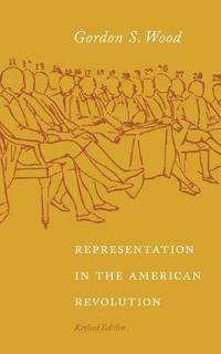 bokomslag Representation in the American Revolution