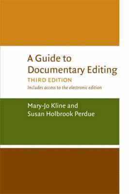 Mary-Jo Kline, Susan H. Perdue, Susan Holbrook Perdue - Guide to Documentary Editing, Häftad