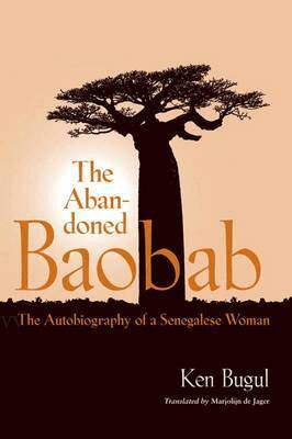 Ken Bugul - Abandoned Baobab, Häftad