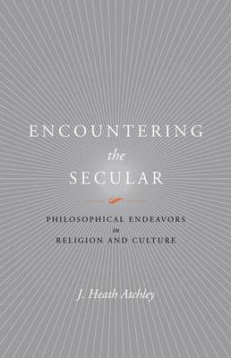 Encountering the Secular 1