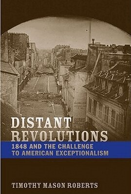 Timothy Mason Roberts - Distant Revolutions, Inbunden