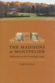 Madisons at Montepelier