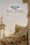 Rome Reborn on Western Shores 1