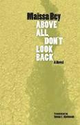bokomslag Above All, Don't Look Back
