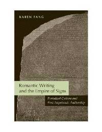 bokomslag Romantic Writing and the Empire of Signs