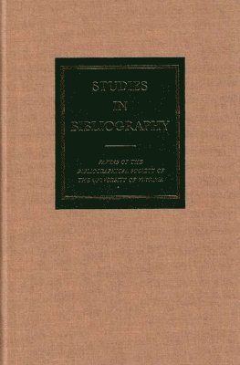 bokomslag Studies in Bibliography v. 58