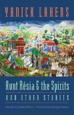 bokomslag Aunt Resia and the Spirits and Other Stories