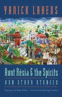 bokomslag Aunt Resia and the Spirits and Other Stories