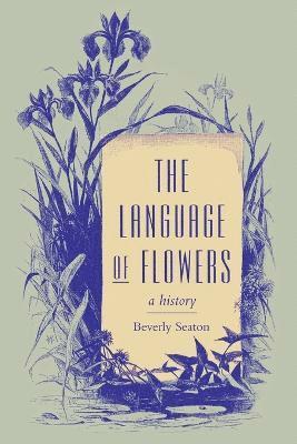 Beverly Seaton - Language of Flowers, Häftad