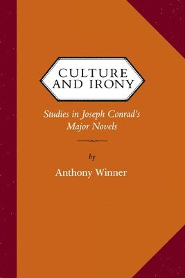 Anthony Winner - Culture and Irony, Häftad