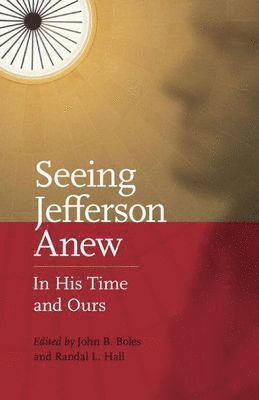 Seeing Jefferson Anew