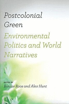 Bonnie Roos, Alex Hunt - Postcolonial Green, Häftad