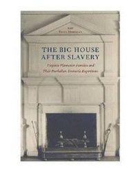 bokomslag Big House After Slavery