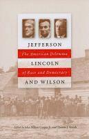 bokomslag Jefferson, Lincoln and Wilson