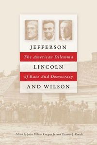 bokomslag Jefferson, Lincoln and Wilson